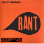 Futureheads - Rant