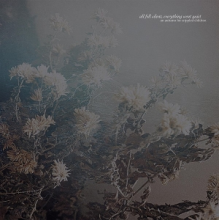 An Autumn For Crippled Children - All Fell Silent, Everything Went Quiet