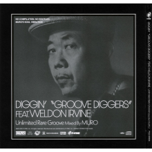 Irvine, Weldon - Diggin' "Groove Diggers" 2024 Feat.Weldon Irvine : Unlimited Rare Groove Mixed By Muro