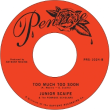 Junior Scaife & the Penrose Scholars - 7-Nobody Gets My Love / Too Much Too Soon