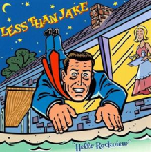 Less Than Jake - Hello Rockview