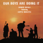 Mpale, Deniis - Our Boys Are Doing It