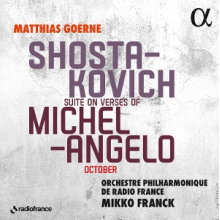 Orchestre Philharmonique De Radio France - Shostakovich: Suite On Verses of Michelangelo & October