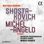 Orchestre Philharmonique De Radio France - Shostakovich: Suite On Verses of Michelangelo & October
