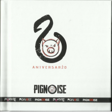 Pignoise - 20 Aniversario