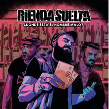 Suelta, Rienda - Donde Esta El Hombre Malo