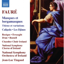 Tingaud, Jean-Luc - Faure: Masques Et Bergamasques; Theme Et Variations; Caligula; Les Djinns