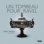 Cervera, Dario - Couperin, Forqueray & Ravel: Un Tombeau Pour Ravel