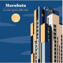 Murubutu - La Vita Segreta Delle Citta