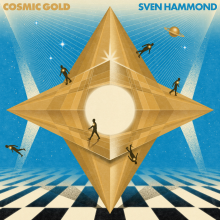 Sven Hammond Soul - Cosmic Gold