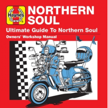 Various - Haynes Ultimate Guide To Northern Soul