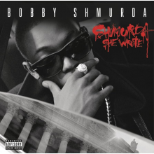 Bobby Shmurda - Shmurda She Wrote