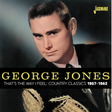 Jones, George - That's the Way I Feel - Country Classics 1957-1962