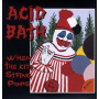 Acid Bath - When the Kite String Pops