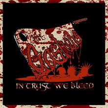Gashers - In Trust We Bleed