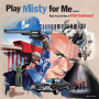 V/A - Play Misty For Me - Music From the Films of Clint Eastwood