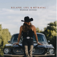 Zeiders, Warren - Relapse, Lies, & Betrayal
