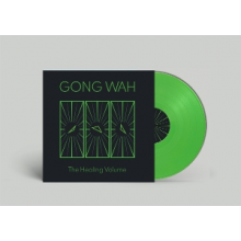 Gong Wah - The Healing Volume
