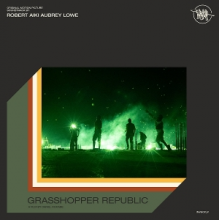 Lowe, Robert A.A. - Grasshopper Republic