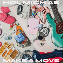 Make a Move - Hol Mich Ab