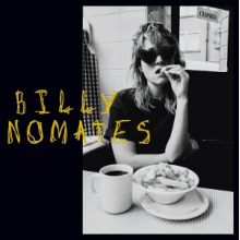 Nomates, Billy - Billy Nomates
