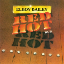 Bailey, Elroy - Red Hot Dub