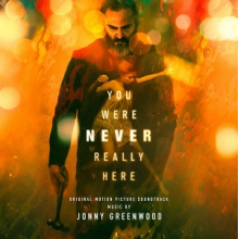 Greenwood, Jonny - You Were Never Really Here