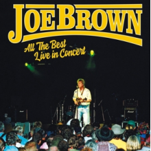 Brown, Joe - All the Best Live In Concert
