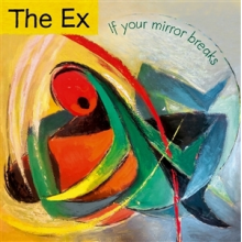 Ex - If Your Mirror Breaks