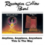 Rossington Collins Band - Anytime, Anyplace, Anywhere / This is the Way