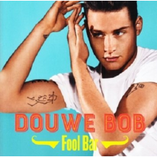 Douwe Bob - Fool Bar