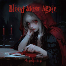 Magistina Saga - Bloodmossagate