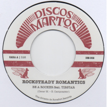 Rocksteady Romantics - 7-Be a Rocker - Soy Tu Titere