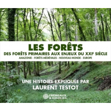 Testot, Laurent - Les Forets- Des Primaires Aux Enjeux Du Xxie Siecle