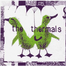 Thermals - No Culture Icons
