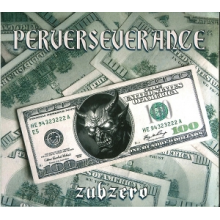 Zubzero - Perverseverance