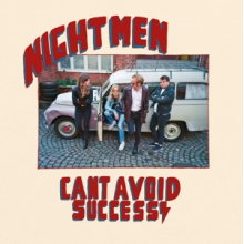 Nightmen - Can't Avoid Succes