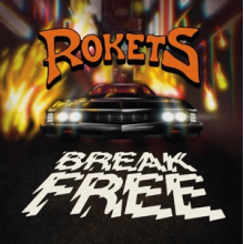 Rokets - Break Free