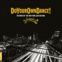 V/A - Do Your Own Dance!