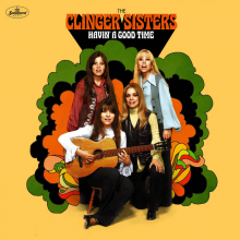 Clinger Sisters - Havin' a Good Time