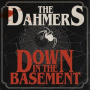 Dahmers - Down In the Basement