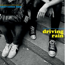 Driving Rain - Intervention Time Ep