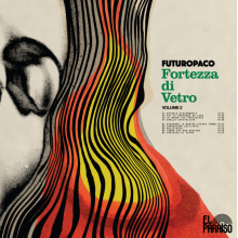 Futuropaco - Fortezza Di Vetro, Vol. 2