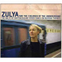 Zulya and the Children of the Underground - Waltz of Emptiness (and Other Russian Songs)