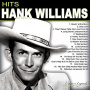 Williams, Hank - Hank Williams Hits
