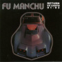 Fu Manchu - Return To Earth '91-'93