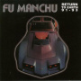 Fu Manchu - Return To Earth: Early Recordings