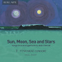 Tenebrae Consort - Sun, Moon, Sea and Stars