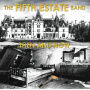 Fifth Estate - Then and Now