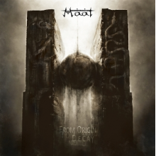 Maat - From Origin To Decay